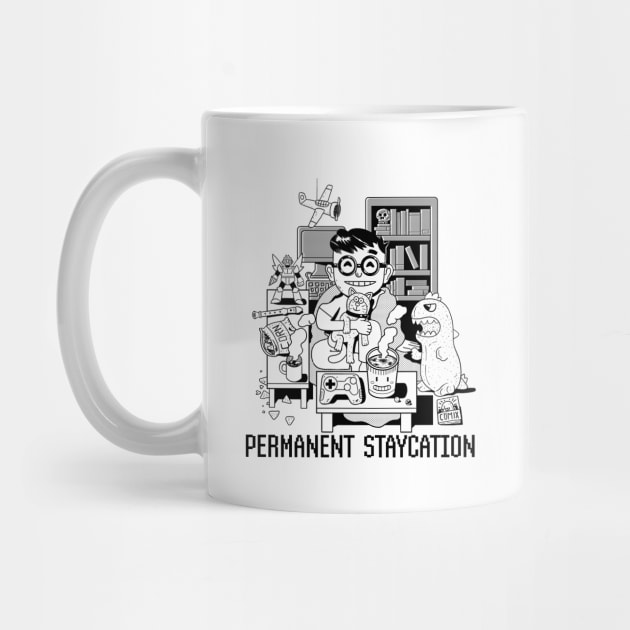 Permanent Staycation by caravantshirts